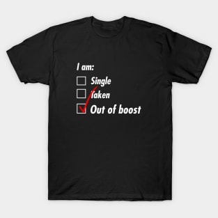 Single Taken Boost T-Shirt